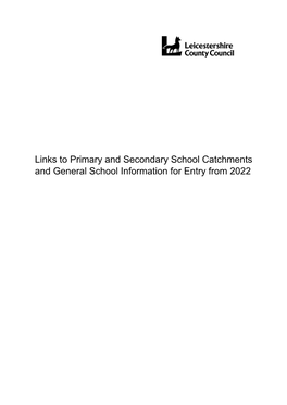 Links to Maintained School Catchment Maps Entry from 2022 and Other General Information