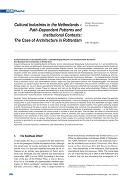 Cultural Industries in the Netherlands – EVA STEGMEIJER Path-Dependent Patterns and Institutional Contexts: the Case of Architecture in Rotterdam with 10 ﬁ Gures