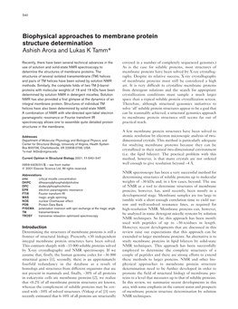 Biophysical Approaches to Membrane Protein Structure Determination Ashish Arora and Lukas K Tamm*