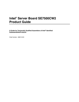 Intel® Server Board SE7500CW2 Product Guide