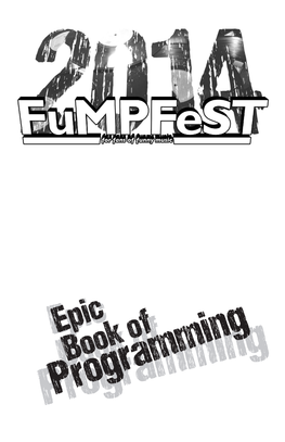 Programmingprogramming Fumpfest Bids You Welcome Ahoy, Weary Traveler! I See That You Have Ventured Far in Your Quest to Find the Ultimate Comedy-Music Experience