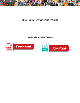 Mick Foley Santa Claus Indiana