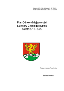 Plan Odnowy Miejscowości Łąkorz W Gminie Biskupiec Na Lata 2015 - 2020