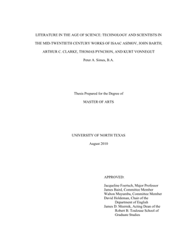 Literature in the Age of Science: Technology and Scientists in the Mid-Twentieth Century Works of Isaac Asimov, John Barth, Arthur C