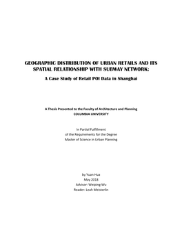 GEOGRAPHIC DISTRIBUTION of URBAN RETAILS and ITS SPATIAL RELATIONSHIP with SUBWAY NETWORK: a Case Study of Retail POI Data in Shanghai