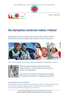 De Olympiske Mestrene Møtes I Hamar