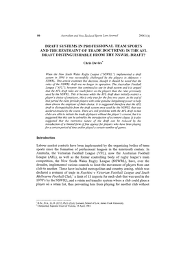 Draft Systems in Professional Team Sports and the Restraint of Trade Doctrine: Is the Afl Draft Distinguishable from the Nswrl Draft?