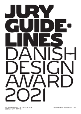 We Celebrate the Difference Design Can Make Danishdesignaward.Com