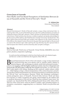 Green Jesus of Azeroth: Hero Myths and Fan Based Perceptions of Similarities Between Je- Sus of Nazareth and the World of Warcraft’S ‘Thrall’
