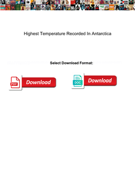 Highest Temperature Recorded in Antarctica