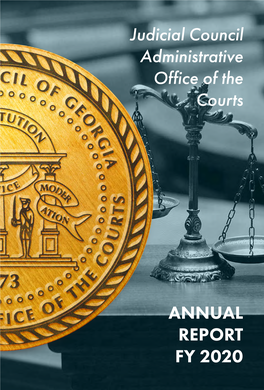 Judicial Council Administrative Office of the Courts ANNUAL REPORT FY