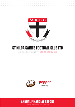 St Kilda Saints Football Club Ltd Consolidated Entity Abn 86 005 174 836