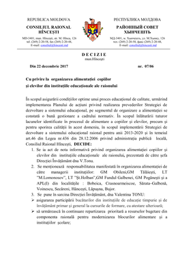 CONSILIUL RAIONAL HÎNCEŞTI РАЙОHНЫЙ СОВЕТ ХЫНЧЕШТЬ D E C I Z I E Cu Privire La Organizarea Alimentației