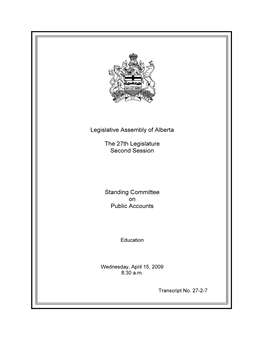 Legislative Assembly of Alberta the 27Th Legislature Second Session Standing Committee on Public Accounts
