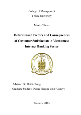 Determinant Factors and Consequences of Customer Satisfaction in Vietnamese Internet Banking Sector