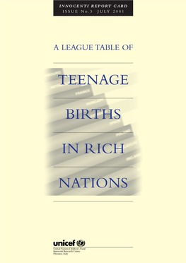 A League Table of Teenage Births in Rich Nations’, Innocenti Report Card No.3, July 2001