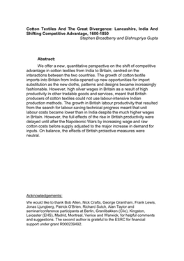 Cotton Textiles and the Great Divergence: Lancashire, India and Shifting Competitive Advantage, 1600-1850 Stephen Broadberry and Bishnupriya Gupta