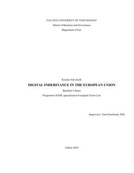 DIGITAL INHERITANCE in the EUROPEAN UNION Bachelor’S Thesis ​ Programme HAJB, Specialisation European Union Law ​