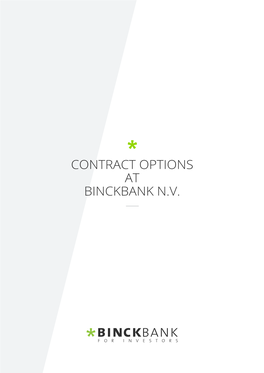 Contract Options at Binckbank N.V. Contents