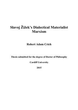 Slavoj Žižek's Dialectical Materialist Marxism