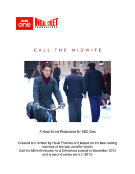 A Neal Street Production for BBC One Created and Written by Heidi