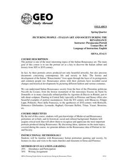 ITALIAN ART and SOCIETY DURING the RENAISSANCE Instructor: Piergiacomo Petrioli Contact Hrs: 45 Language of Instruction: English