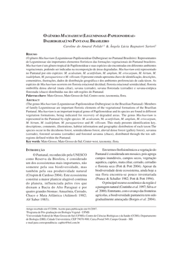 O GÊNERO MACHAERIUM (LEGUMINOSAE-PAPILIONOIDEAE- DALBERGIEAE) NO PANTANAL BRASILEIRO Caroline Do Amaral Polido1,2 & Ângela Lúcia Bagnatori Sartori2