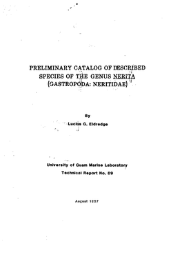 Preliminary Catalog of Descr~Bed , • I I Species of T~E Genus Nerita (Gastropoda: Neritidae) "