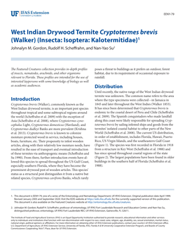 West Indian Drywood Termite Cryptotermes Brevis (Walker) (Insecta: Isoptera: Kalotermitidae)1 Johnalyn M