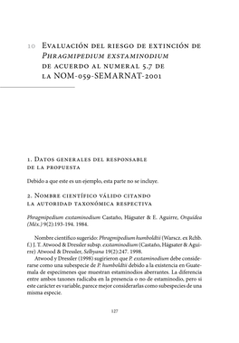 Evaluación Del Riesgo De Extinción De Phragmipedium Exstaminodium De Acuerdo Al Numeral 5.7 De La NOM-059-SEMARNAT-2001