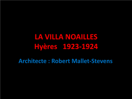 LA VILLA NOAILLES Hyères 1923-1924