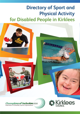 Directory of Sport and Physical Activity for Disabled People in Kirklees Need Help Getting Disabled People in Kirklees More Active?