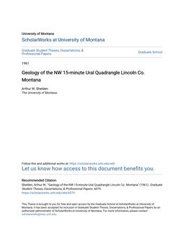 Geology of the NW 15-Minute Ural Quadrangle Lincoln Co. Montana