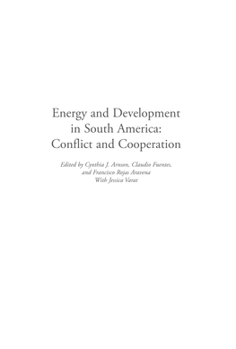 Energy and Development in South America: Conflict and Cooperation