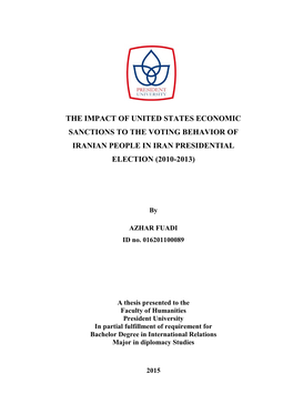 The Impact of United States Economic Sanctions to the Voting Behavior of Iranian People in Iran Presidential Election (2010-2013)