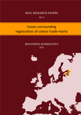 Issues Surrounding Registration of Colour Trade Marks