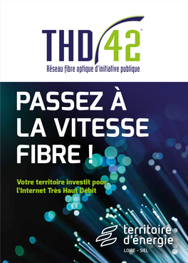 Passez À La Vitesse Fibre !