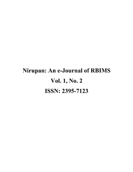 Nirupan: an E-Journal of RBIMS Vol. 1, No. 2 ISSN: 2395-7123 Nirupan: an E-Journal of RBIMS Vol