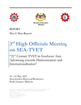 3Rd High Officials Meeting on SEA-TVET “21St Century TVET in Southeast Asia: Advancing Towards Harmonisation and Internationalisation”