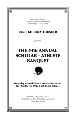 THE 54Th ANNUAL SCHOLAR - ATHLETE BANQUET