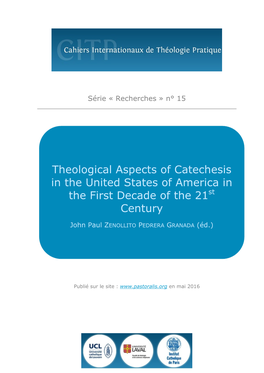 Theological Aspects of Catechesis in the United States of America in the First Decade of the 21St Century