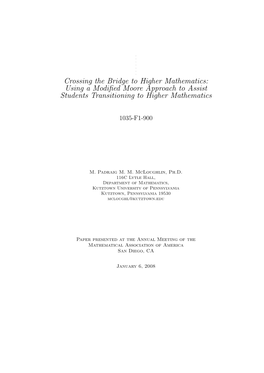 Crossing the Bridge to Higher Mathematics: Using a Modiﬁed Moore Approach to Assist Students Transitioning to Higher Mathematics