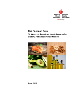 The Facts on Fats 50 Years of American Heart Association Dietary Fats Recommendations