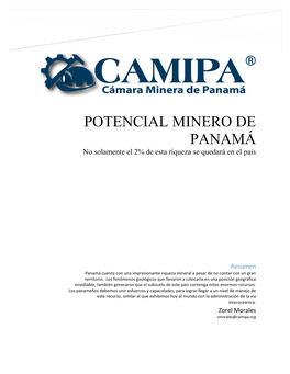 POTENCIAL MINERO DE PANAMÁ No Solamente El 2% De Esta Riqueza Se Quedará En El País