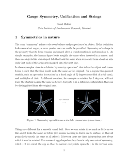 Gauge Symmetry, Unification and Strings 1 Symmetries in Nature