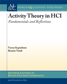 Activity Theory in HCI: Fundamentals and Reflections