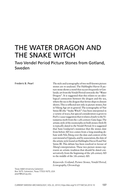 THE WATER DRAGON and the SNAKE WITCH Two Vendel Period Picture Stones from Gotland, Sweden