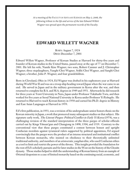 Edward Willett Wagner Was Spread Upon the Permanent Records of the Faculty