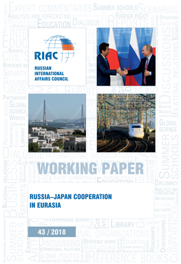 Russia–Japan Cooperation in Eurasia: Working Paper 43/2018 / [V.V