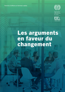 Les Arguments En Faveur Du Changement Femmes D’Affaires Et Femmes Cadres Les Arguments En Faveur Du Changement